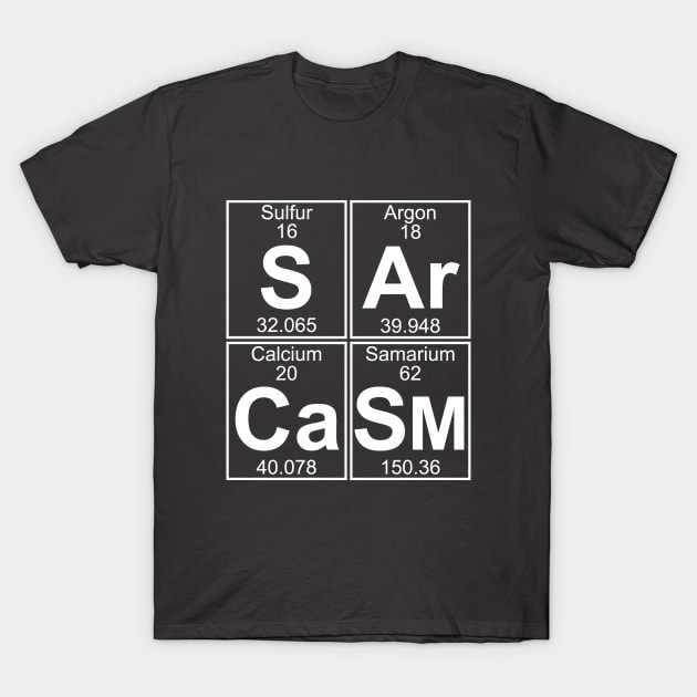 S-Ar-Ca-Sm (sarcasm) T-Shirt by Donald Hugens